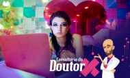 Consultório do Doutor X: sex phone e sexo virtual